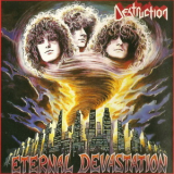 Destruction - Eternal Devastation (Reissue 1998) '1986