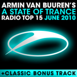 Armin van Buuren - A State Of Trance Radio Top 15 - June 2010 '2010