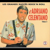 Adriano Celentano - Les Grands Succès Rock'n Roll Vol. 2 '2004
