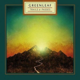 The Greenleafs - Trails & Passes '2014