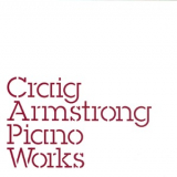 Craig Armstrong - Piano Works '2004