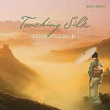 Frank Steiner Jr. - Touching Silk '2004