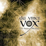 Da Vinci Vox - The Hidden Message '2006