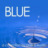 Dallas Austin - A Collection For Relaxation By Dallas Austin '2009