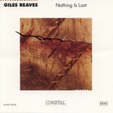 Giles Reaves - Nothing Is Lost '1988