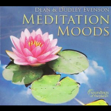 Dean & Dudley Evenson - Meditation Moods '2010