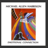 Michael Allen Harrison - Emotional Connection '1992