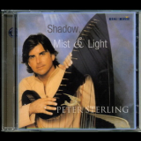 Peter Sterling - Shadow: Mist And Light '2005