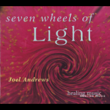 Joel Andrews - Seven Wheels Of Light '1999