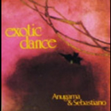Anugama  - Exotic Dance '1989