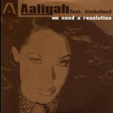 Aaliyah - We Need A Resolution (Promo CDS) '2001