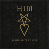 Him - Buried Alive By Love (Limited Edition) '2003