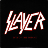 Slayer - Eyes Of The Insane (3CD, American) '2006