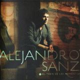 Alejandro Sanz - El Tren De Los Momentos '2006