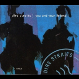 Dire Straits - You And Your Friend '1992