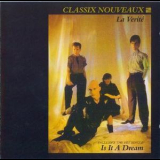 Classix Nouveaux - La Verité '1982