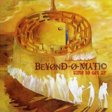 Beyond-o-matic - Time To Get Up '2010