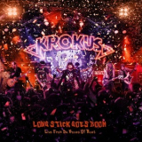 Krokus - Long Stick Goes Boom '2014