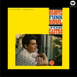 Joe Castro - Groove Funk Soul '1958