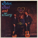 Peter, Paul & Mary - Peter, Paul And Mary '1962