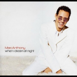 Marc Anthony - When I Dream At Night '1999