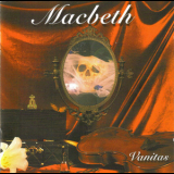 Macbeth - Vanitas '2001