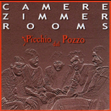 Picchio Dal Pozzo - Camere Zimmer Rooms '2001