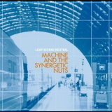 Machine And Synergetic Nuts - Leap Second Neutral '2005