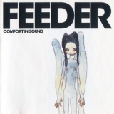 Feeder - Comfort In Sound '2002