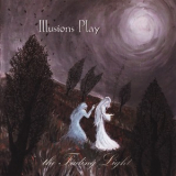 Illusions Play - The Fading Light '2014