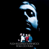 Pugh Rogefeldt & Rainrock - Bolla Och Rulla (2004 Remastered) '1974
