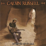 Calvin Russell - In Spite Of It All '2005