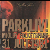 Gyllene Tider - Parkliv! Mjölby Folketspark 31 Juli 1981 '1981