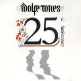 The Wolfe Tones - 25th Anniversary (CD2) '1989