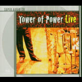 Tower Of Power - Soul Vaccination: Tower Of Power Live '1999