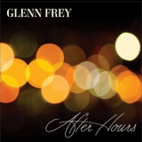 Glenn Frey - After Hours '2012
