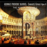 George Frideric Handel - Concerti Grossi Opus 6 (Pavlo Beznosiuk) (SACD, CKD 362, UK) (Disc 2) '2010