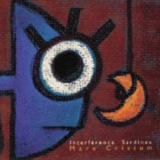 Interference Sardines - Mare Crisium '1998