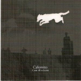 Calomito - Cane Di Schiena '2011