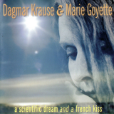 Dagmar Krause & Marie Goyette - A Scientific Dream And A French Kiss '1998