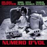 Hugh Hopper, Simon Picard, Steve Franklin, Charles Hayward - Numero D'vol '2007