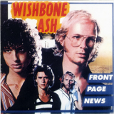 Wishbone Ash - Front Page News '1977