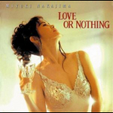 Nakajima Miyuki - Love Or Nothing '1994