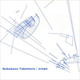 Nobukazu Takemura - Scope '1999