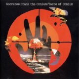 Taste Of Conium - Socrates Drank The Conium '1972