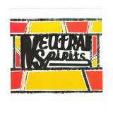Neutral Spirits - The Neutral Spirits '1972