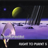 Anosphere - Flight To Planet 5 '2014