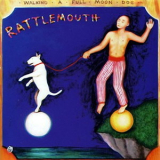 Rattlemouth - Walking A Full Moon Dog '1996