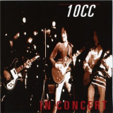 10Cc - King Biscuit Flower Hour Presents 10 Cc '2000