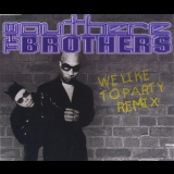 The Outhere Brothers - We Like To Party (Remix) '1998